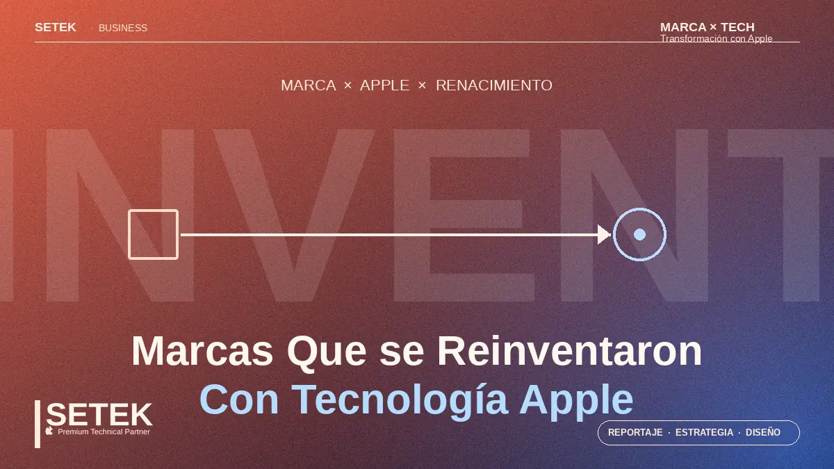 Póster editorial con tipografía gigante "Reinventar" y motivo cuadrado-a-círculo — portada Setek sobre marcas reinventadas con Apple.