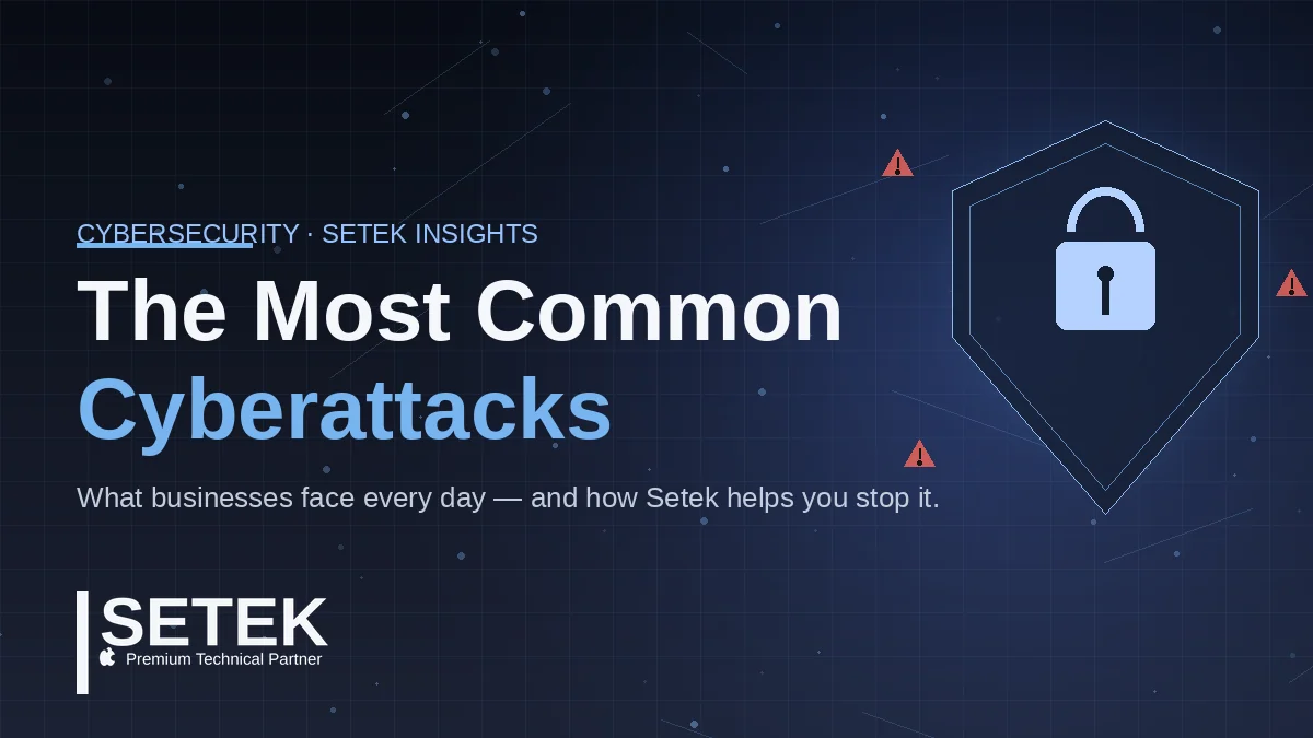 Dark cybersecurity cover with shield and padlock — "The Most Common Cyberattacks" by Setek, Apple Premium Technical Partner.